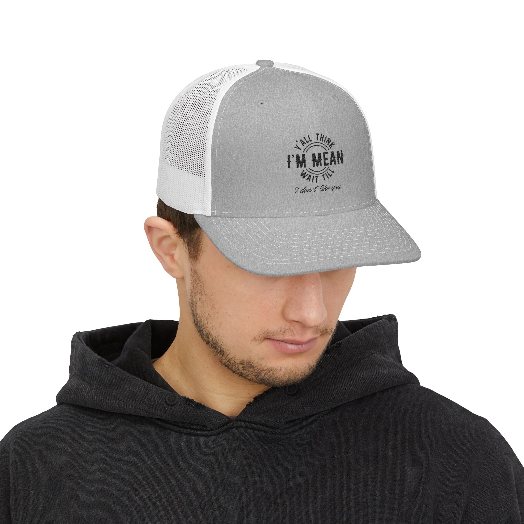 Mean But Cute Trucker Cap - "Y'all Think I'm Mean" Snapback Hat