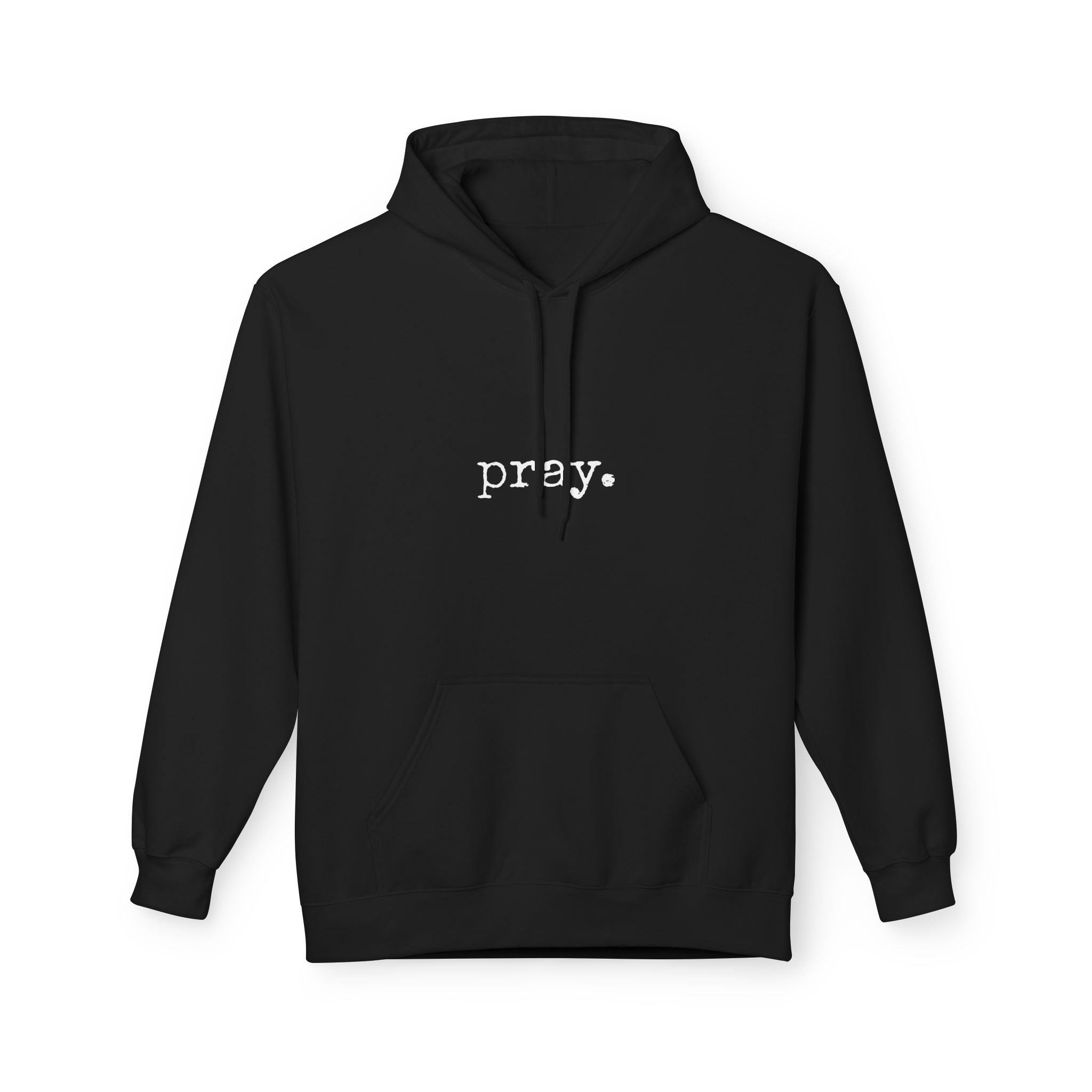Pray. Hoodie — Minimal Faith Graphic Pullover