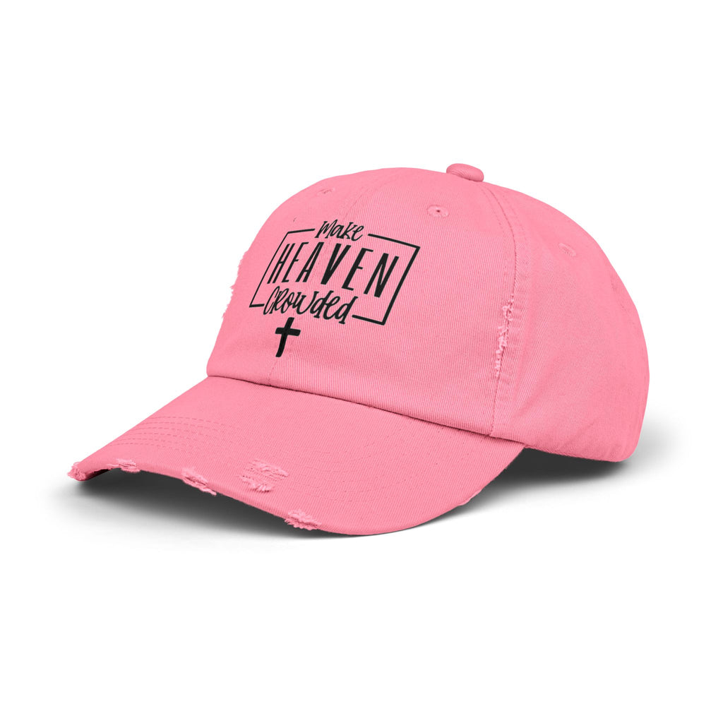 Make Heaven Crowded Distressed Baseball Cap