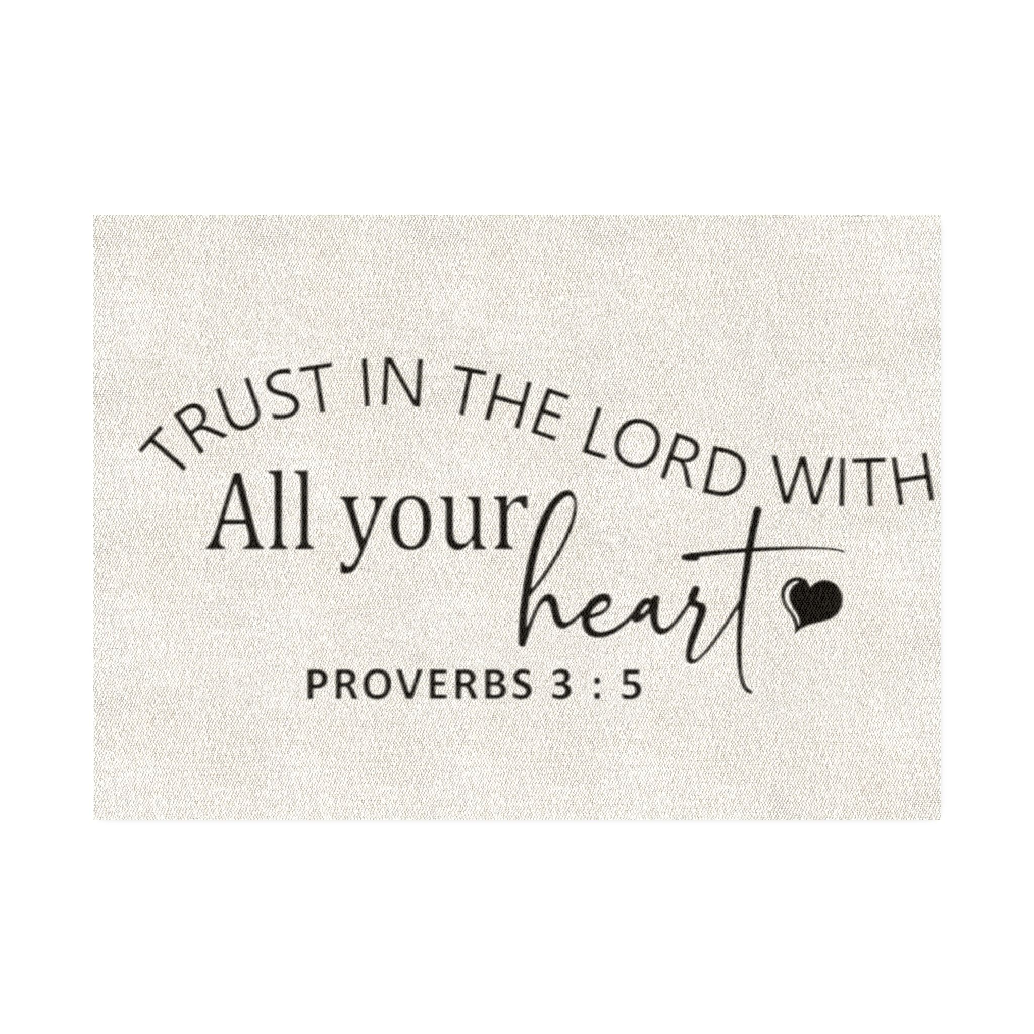 Faith Rug — "Trust in the Lord with All Your Heart" Proverbs 3:5 Doormat