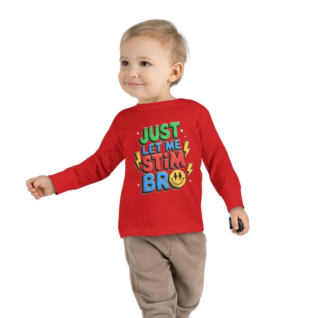Just Let Me Stim Bro Toddler Long Sleeve Tee – Sensory-Friendly Autism Support Shirt