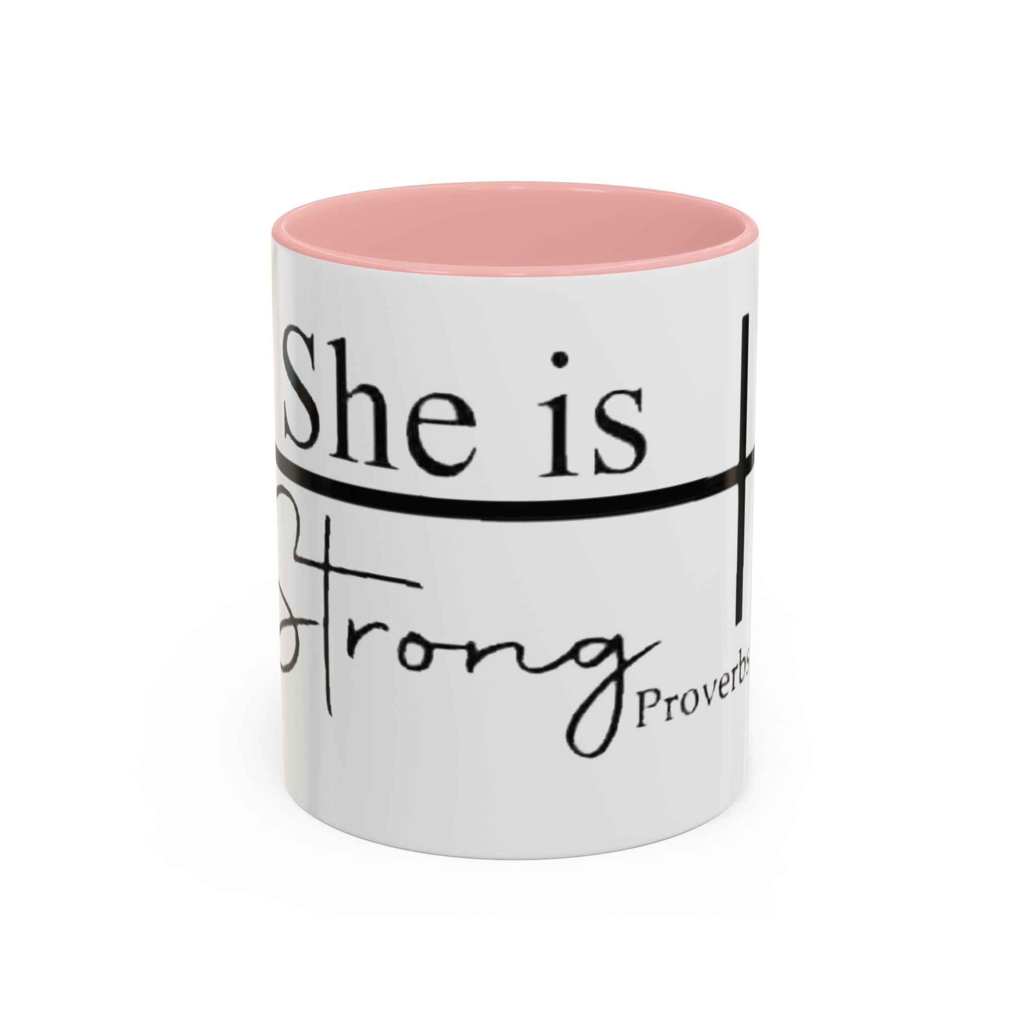 Proverbs 31:25 'She Is Strong' Accent Coffee Mug — Inspirational Christian Gift