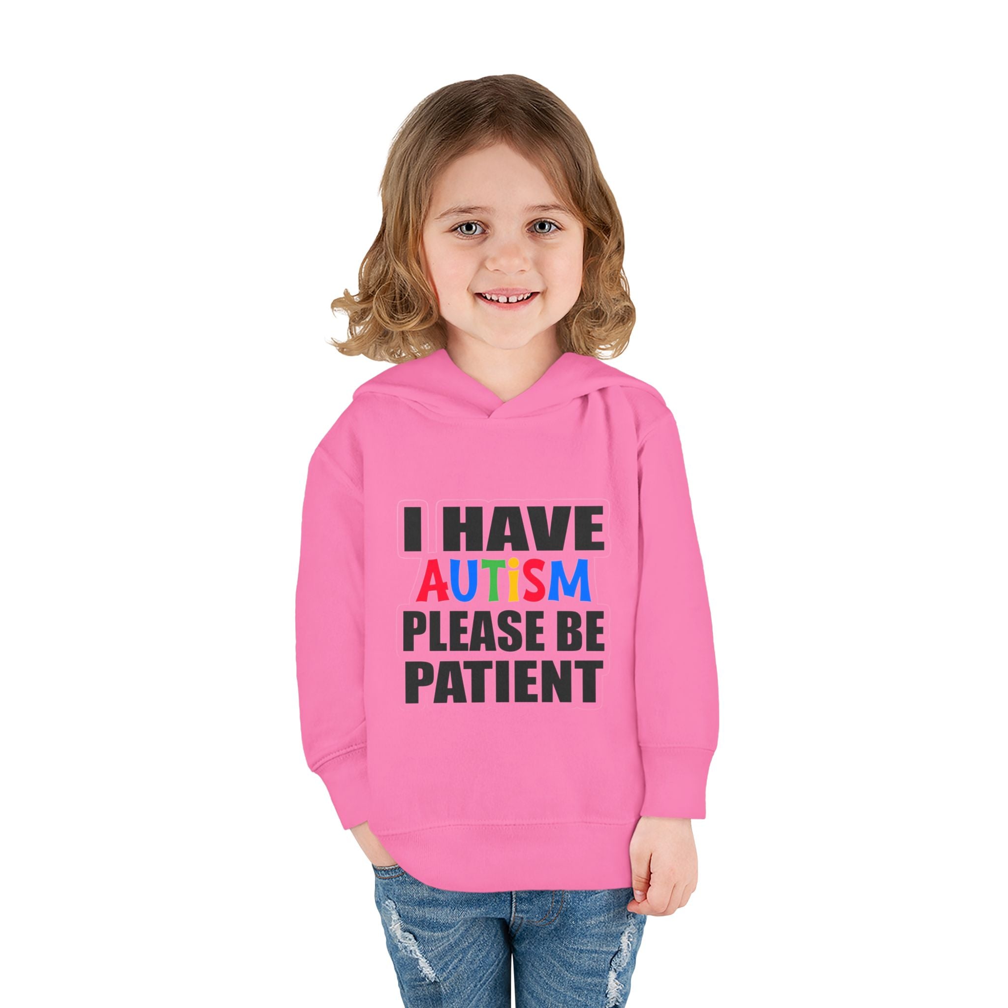Toddler Hoodie — "I Have Autism Please Be Patient" Awareness Pullover