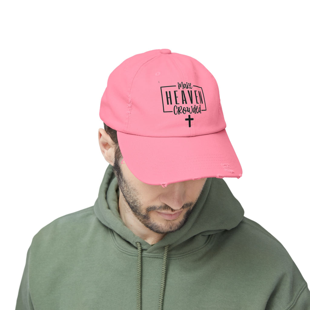 Make Heaven Crowded Distressed Baseball Cap