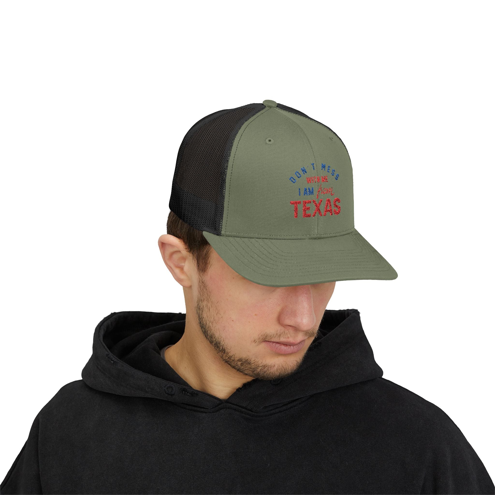 Texas Snapback Trucker Cap — "Don't Mess With Me I Am From Texas" Embroidered Mesh Hat