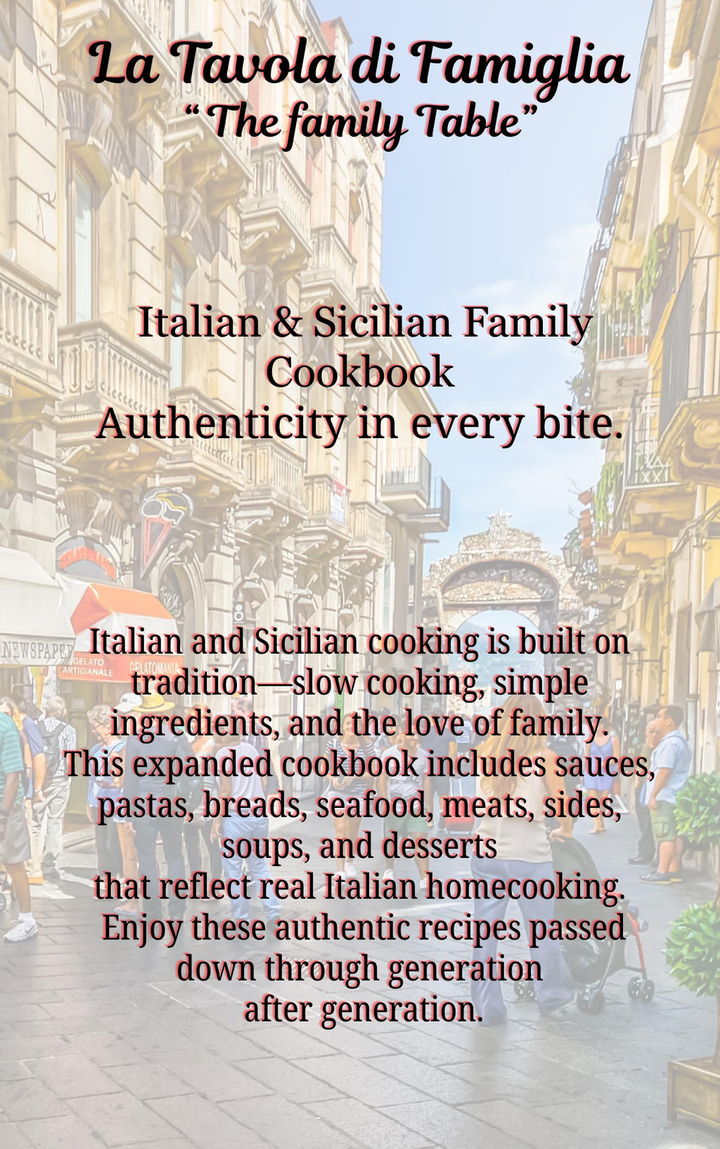 Italian Family Cookbook: Authentic Sicilian Recipes (61 Pages)