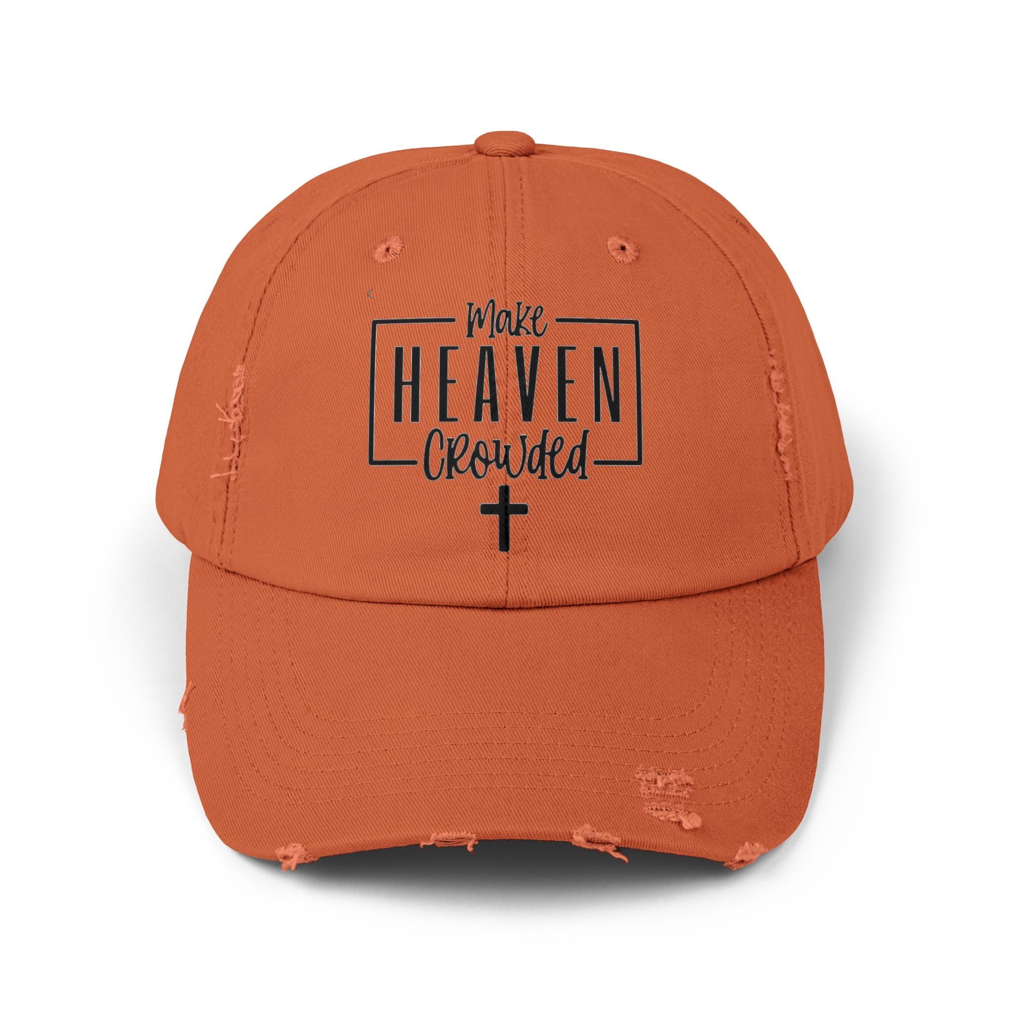 Make Heaven Crowded Distressed Baseball Cap