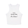 Racer Tank Top — "I'm So Mentally Stable, It's Insane!" Graphic Crop Tank