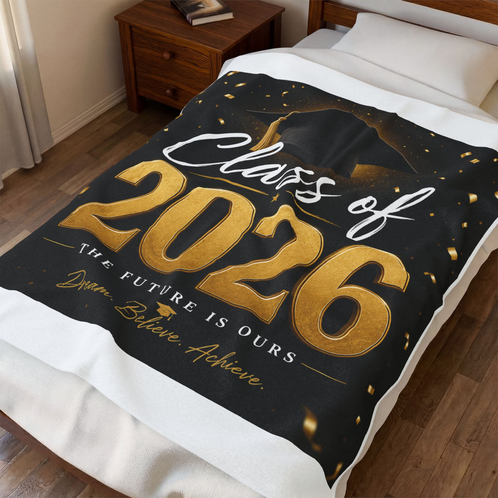 Class of 2026 Velveteen Plush Blanket - Graduation Throw with Gold Cap & 'Dream. Believe. Achieve.'