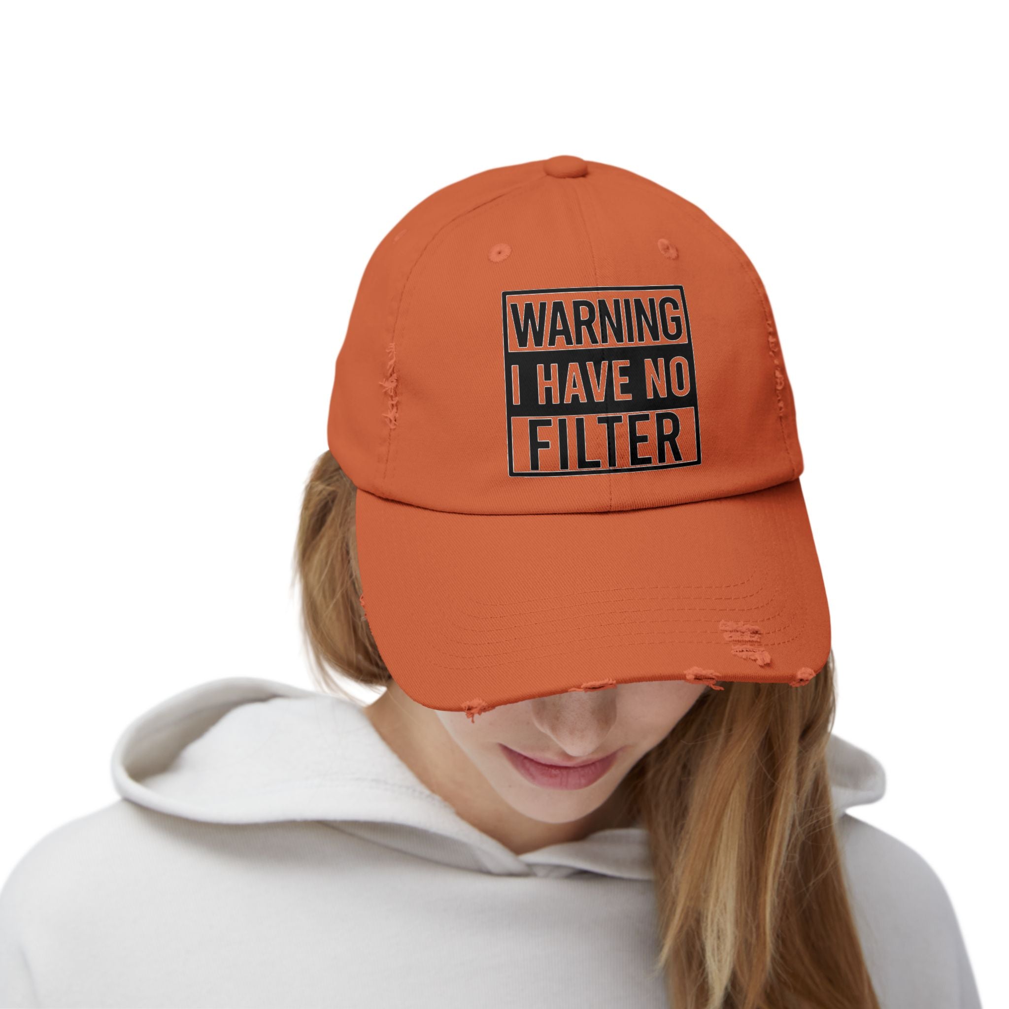 Distressed Cap — "Warning I Have No Filter" Embroidered Dad Hat