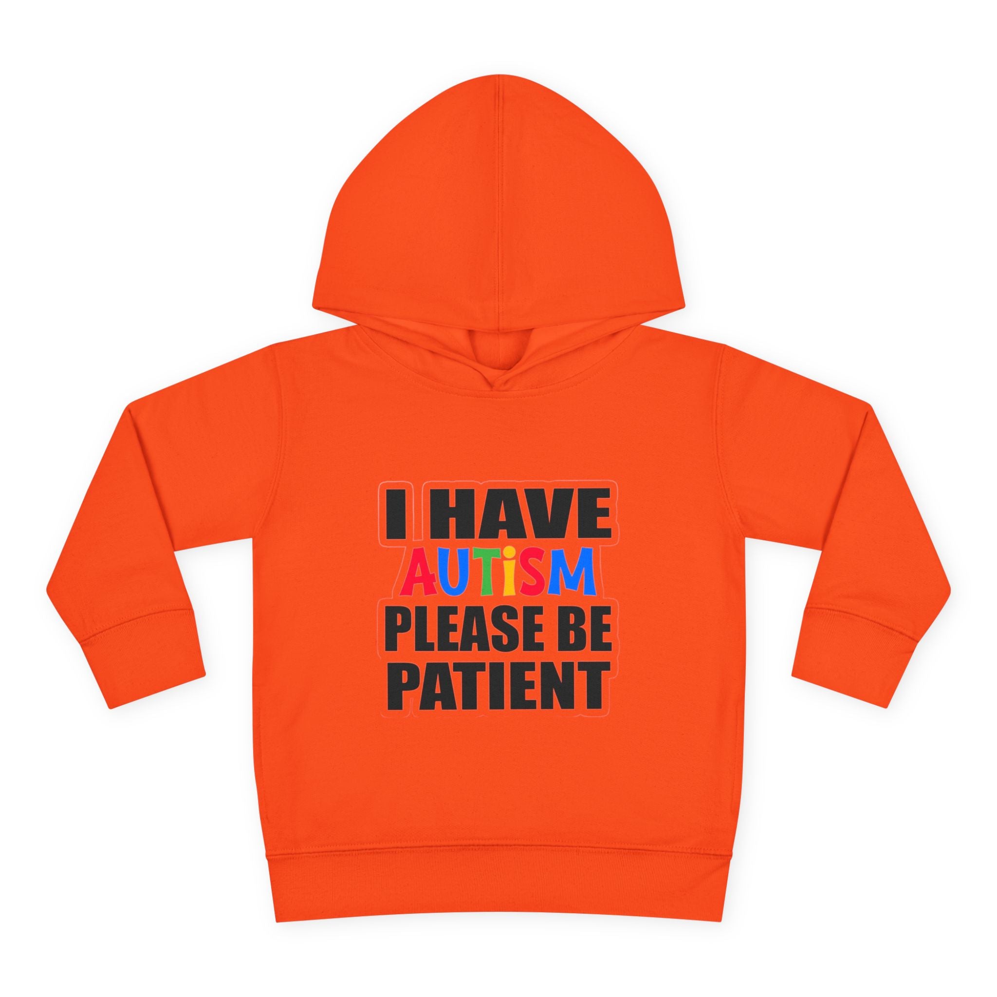 Toddler Hoodie — "I Have Autism Please Be Patient" Awareness Pullover
