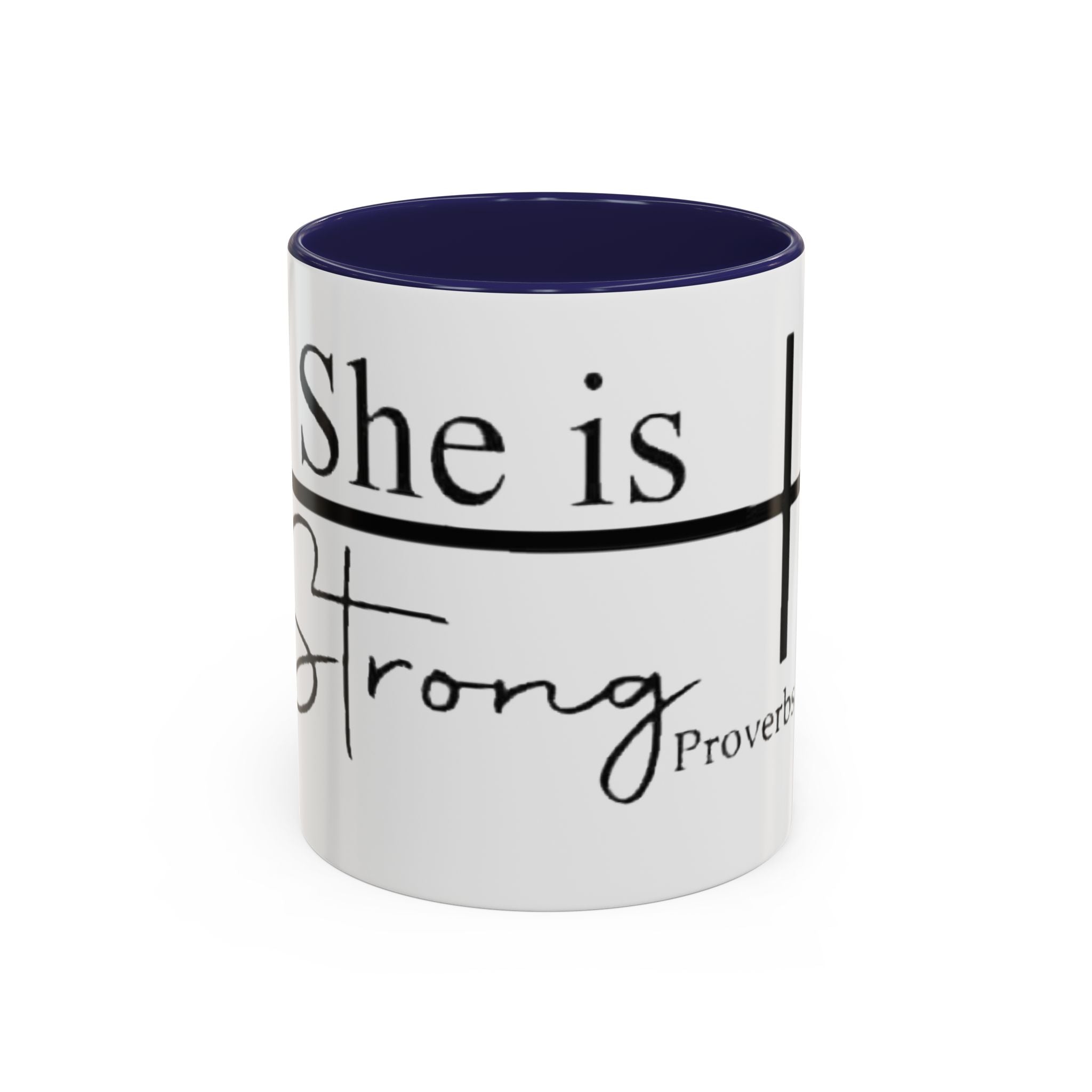 Proverbs 31:25 'She Is Strong' Accent Coffee Mug — Inspirational Christian Gift