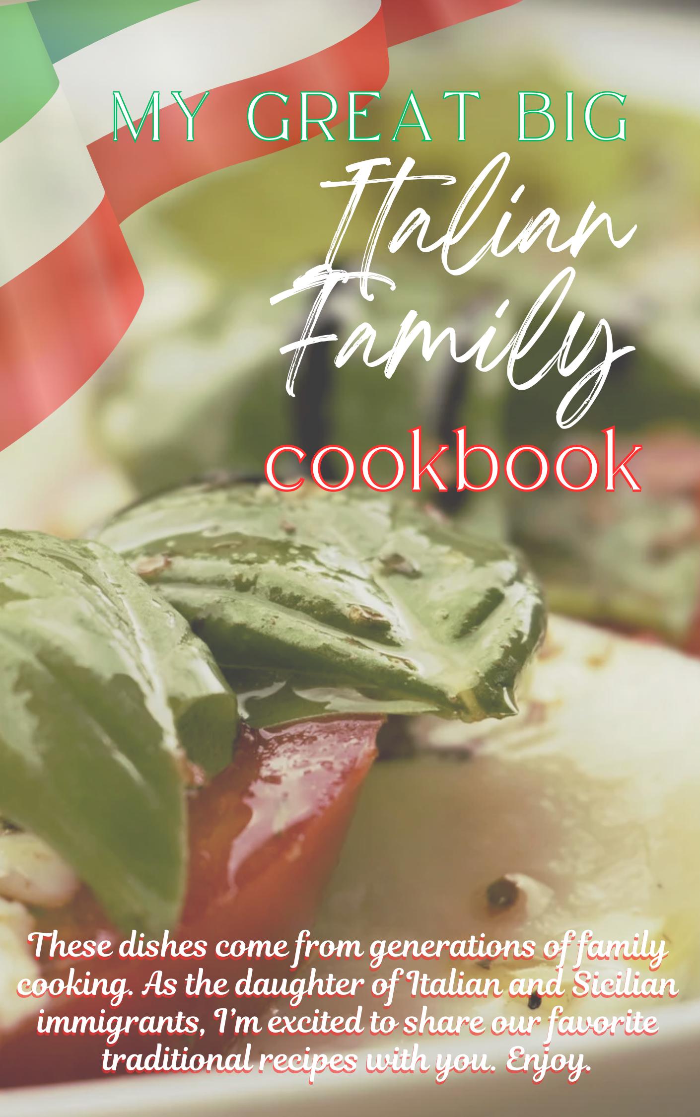 Italian Family Cookbook: Authentic Sicilian Recipes (61 Pages)