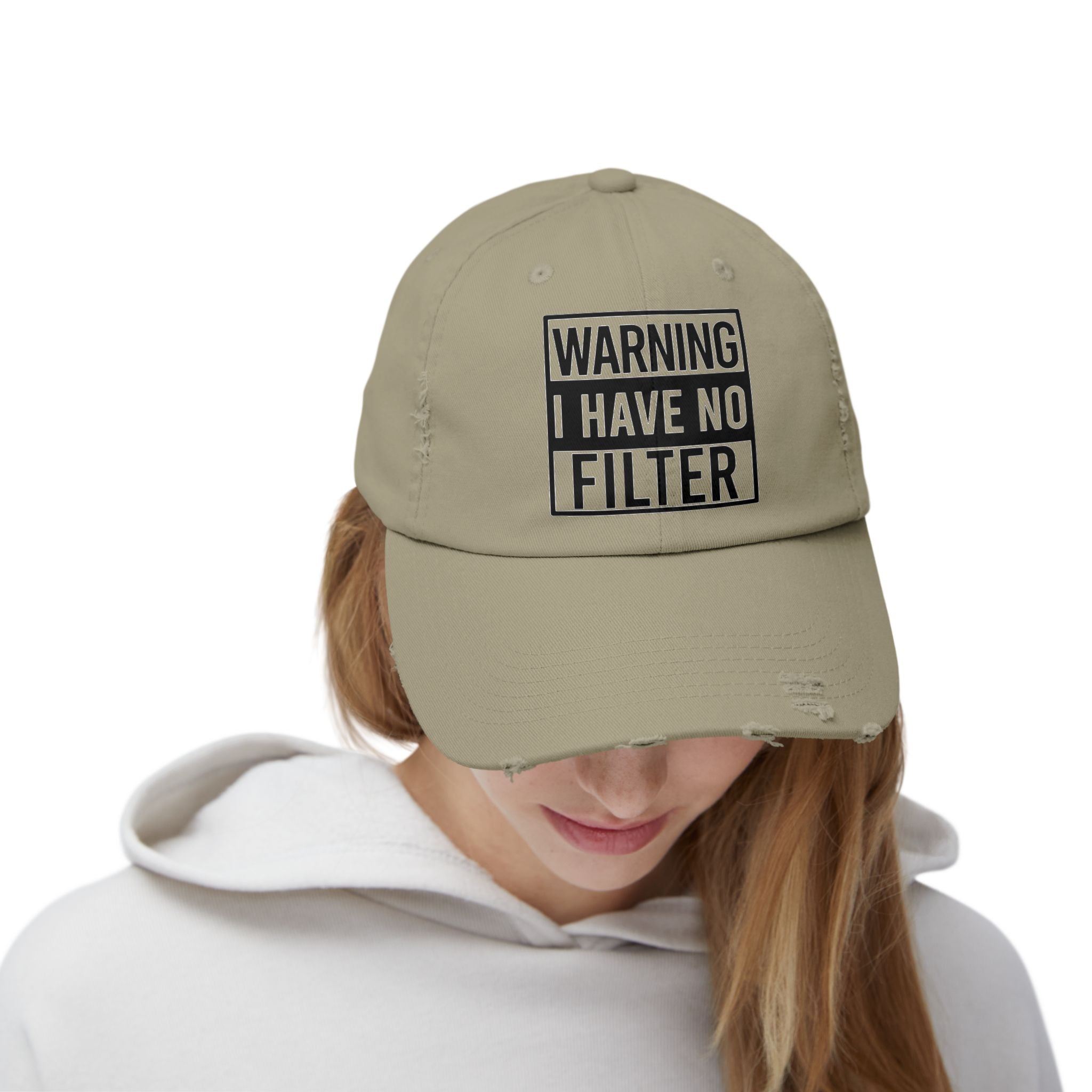Distressed Cap — "Warning I Have No Filter" Embroidered Dad Hat