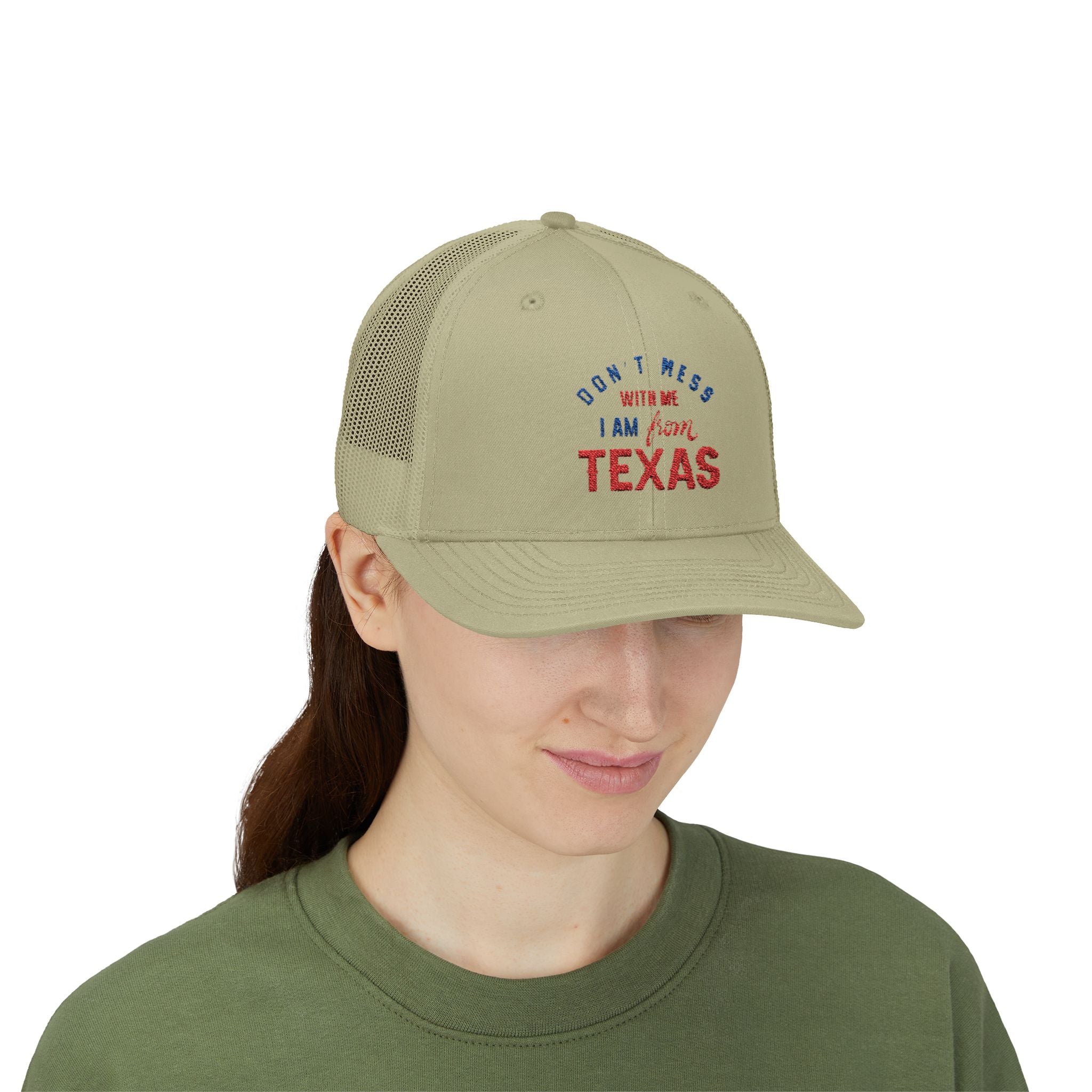 Texas Snapback Trucker Cap — "Don't Mess With Me I Am From Texas" Embroidered Mesh Hat
