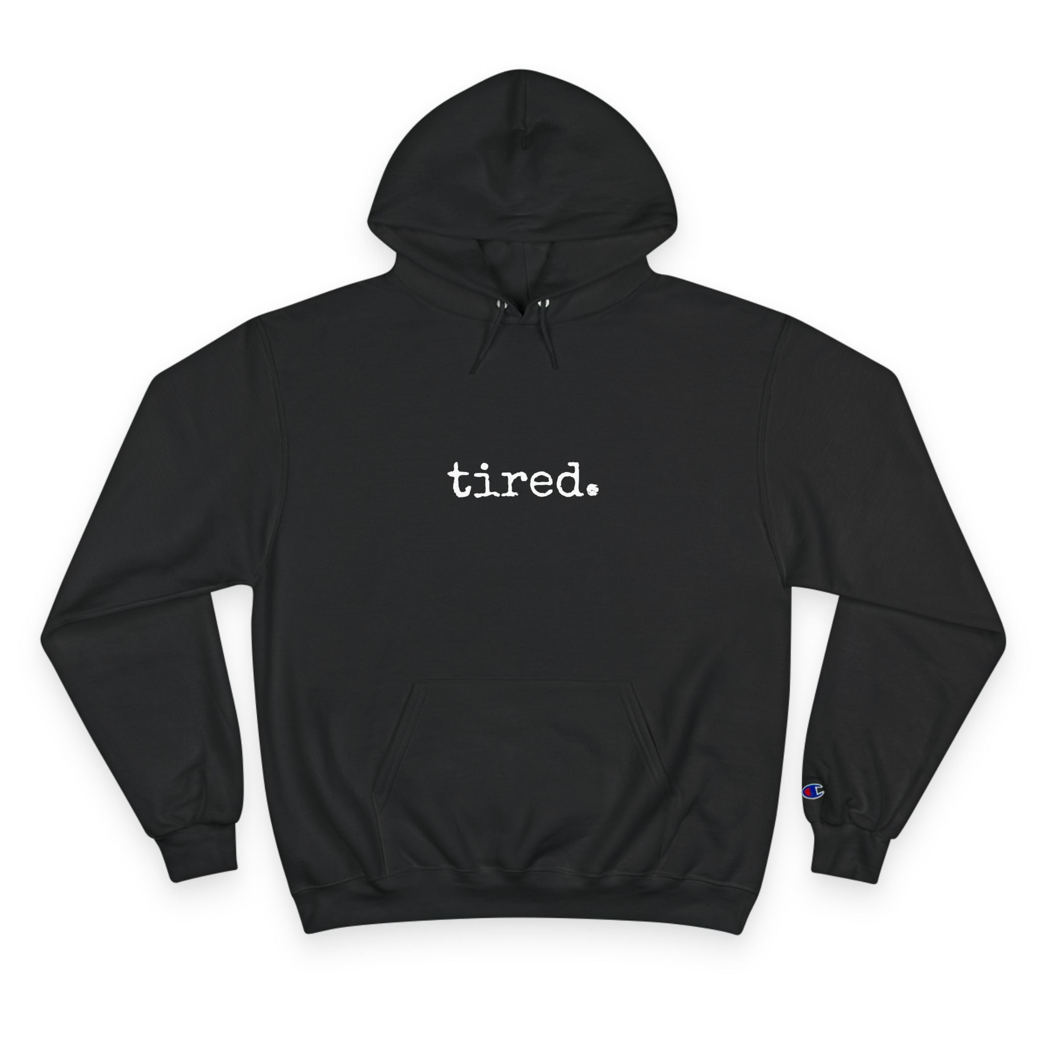 Tired. Hoodie — Minimalist Comfort Pullover