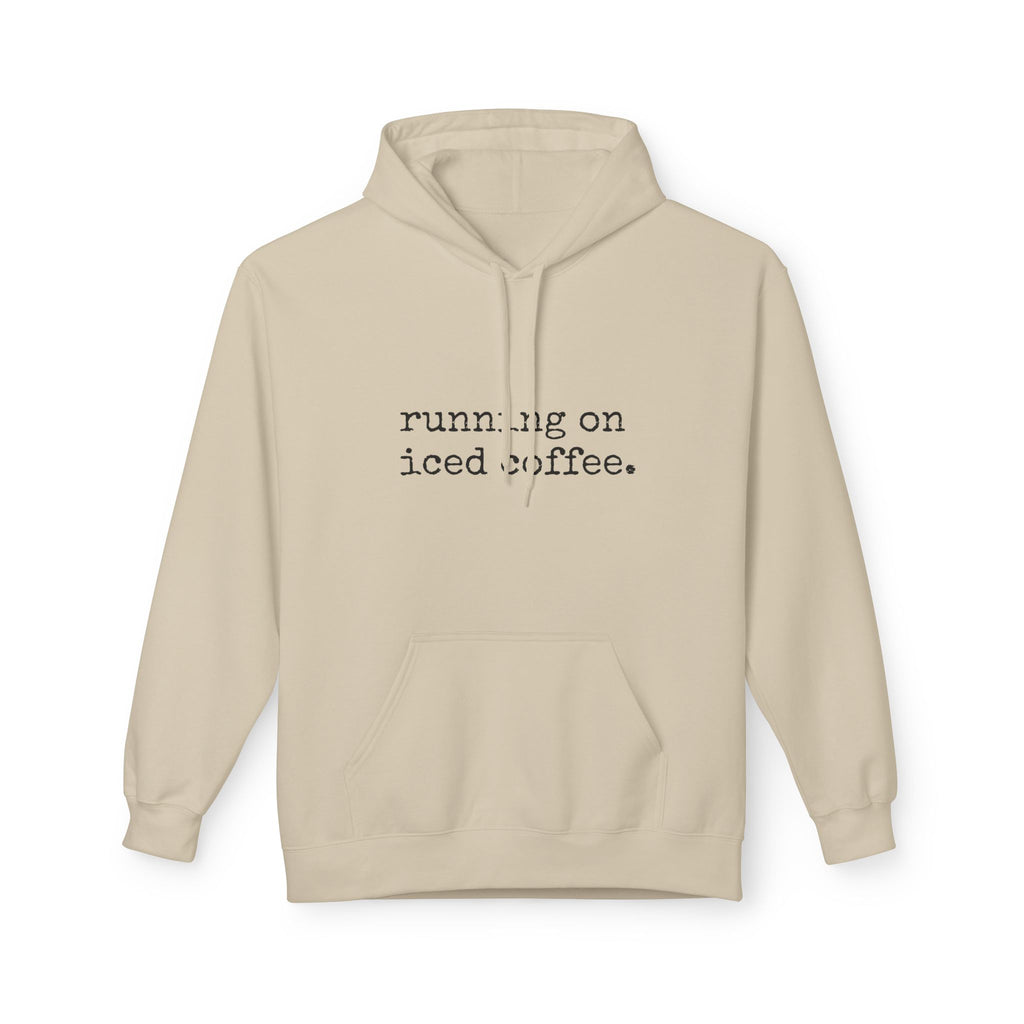 Coffee Hoodie - "running on iced coffee." Minimal Casual Pullover for Coffee Lovers