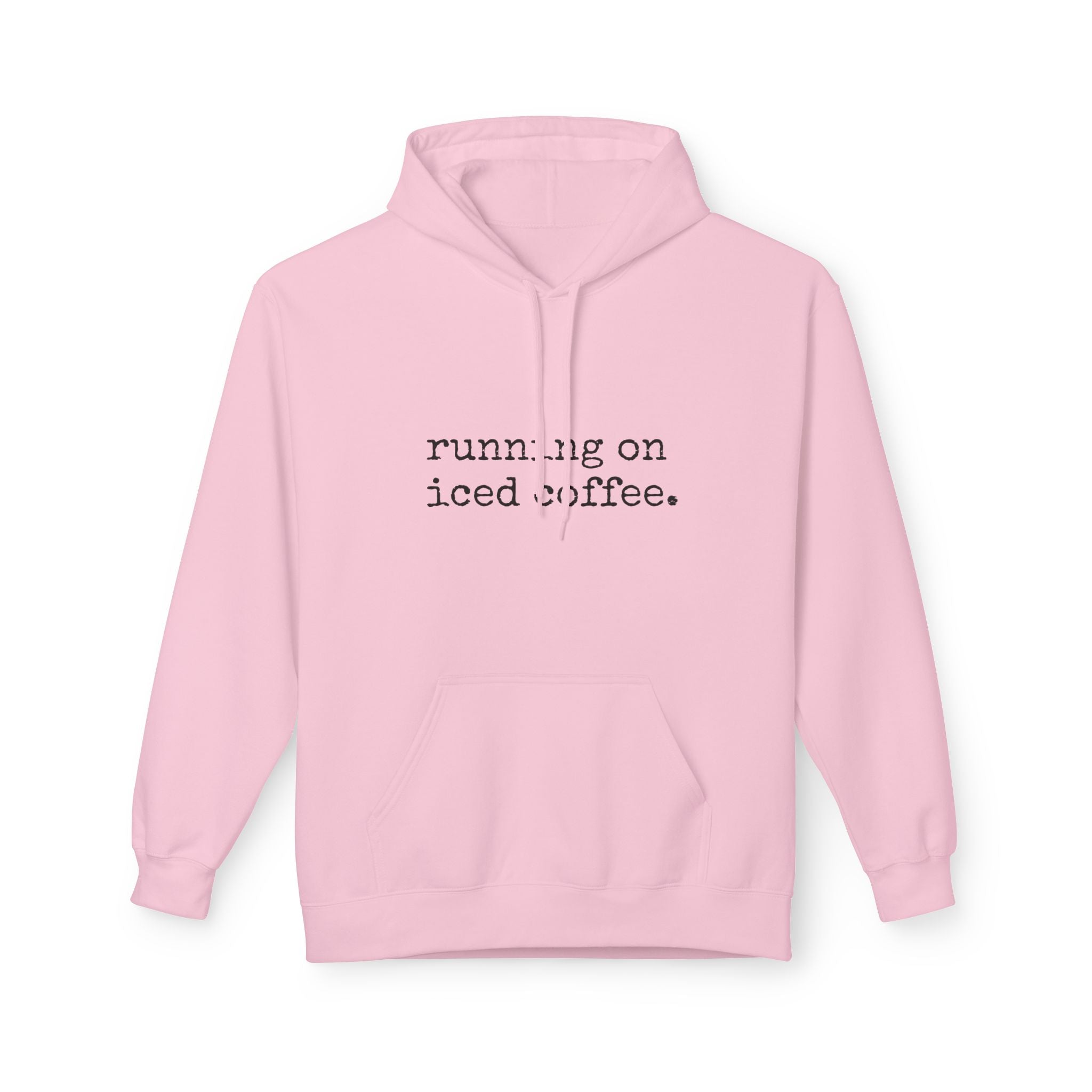 Coffee Hoodie - "running on iced coffee." Minimal Casual Pullover for Coffee Lovers
