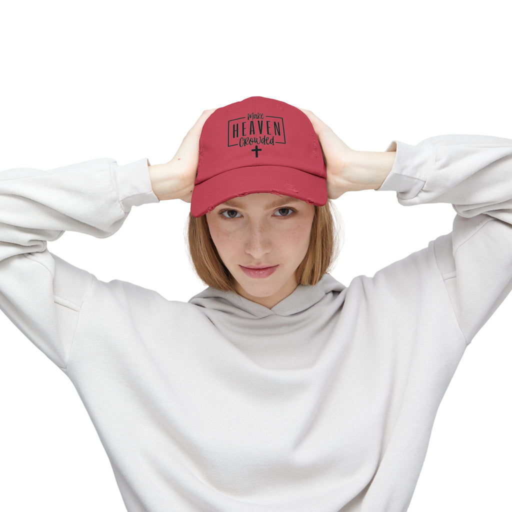 Make Heaven Crowded Distressed Baseball Cap