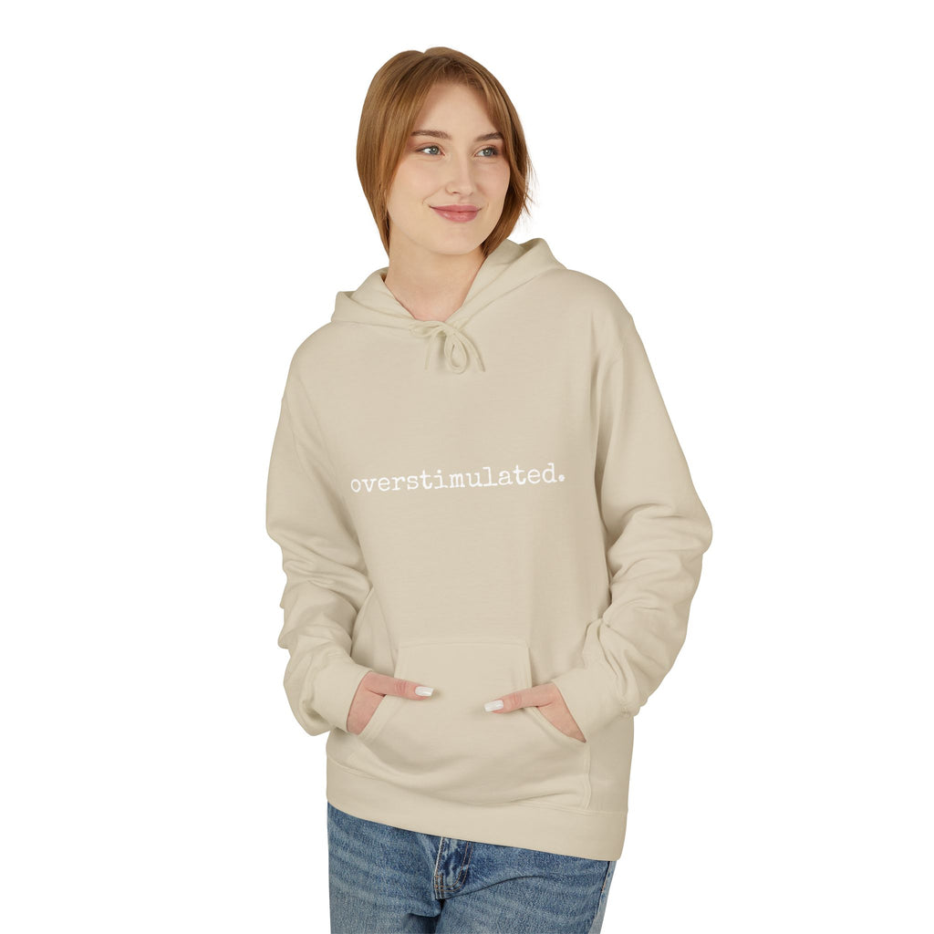 Hoodie overstimulated trendy