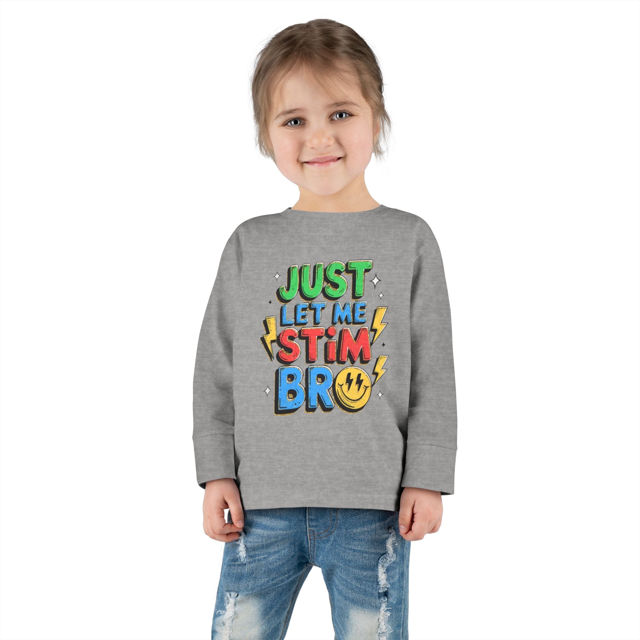 Just Let Me Stim Bro Toddler Long Sleeve Tee – Sensory-Friendly Autism Support Shirt