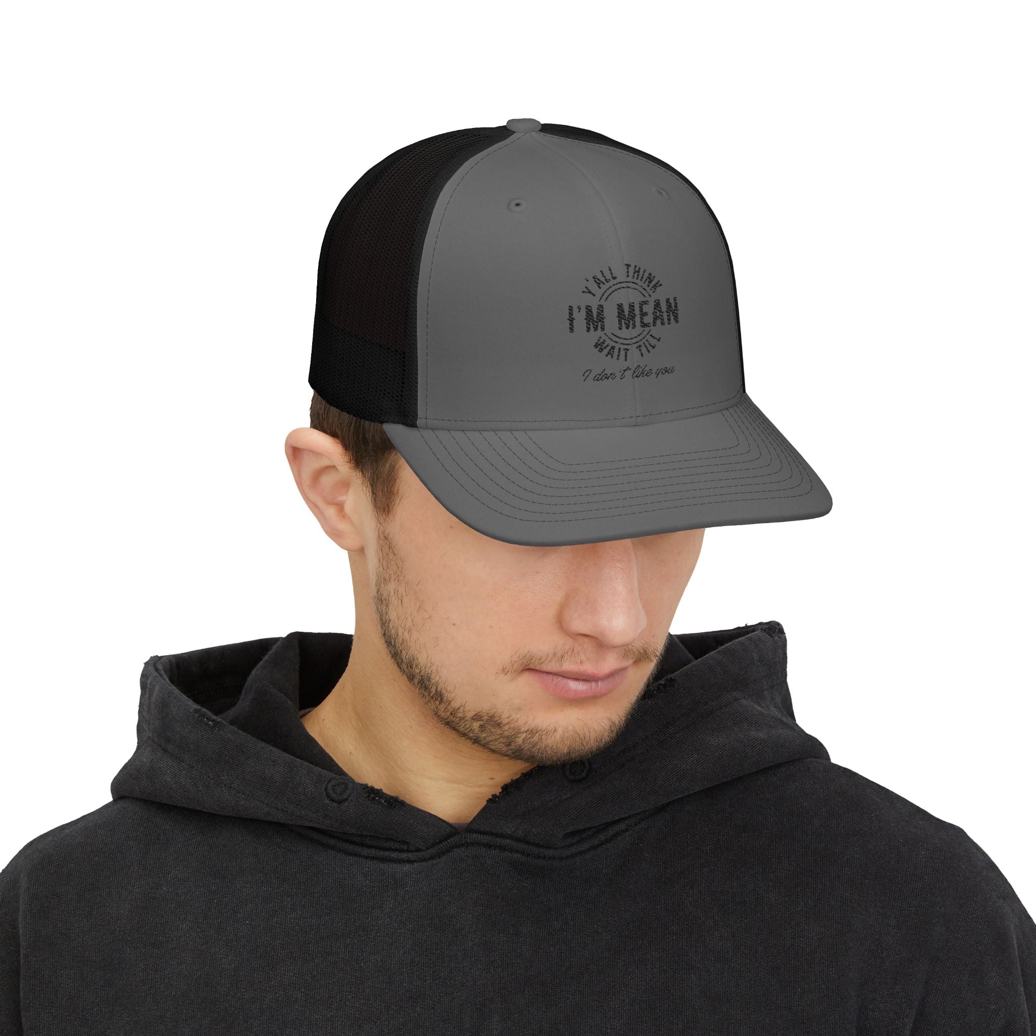 Mean But Cute Trucker Cap - "Y'all Think I'm Mean" Snapback Hat